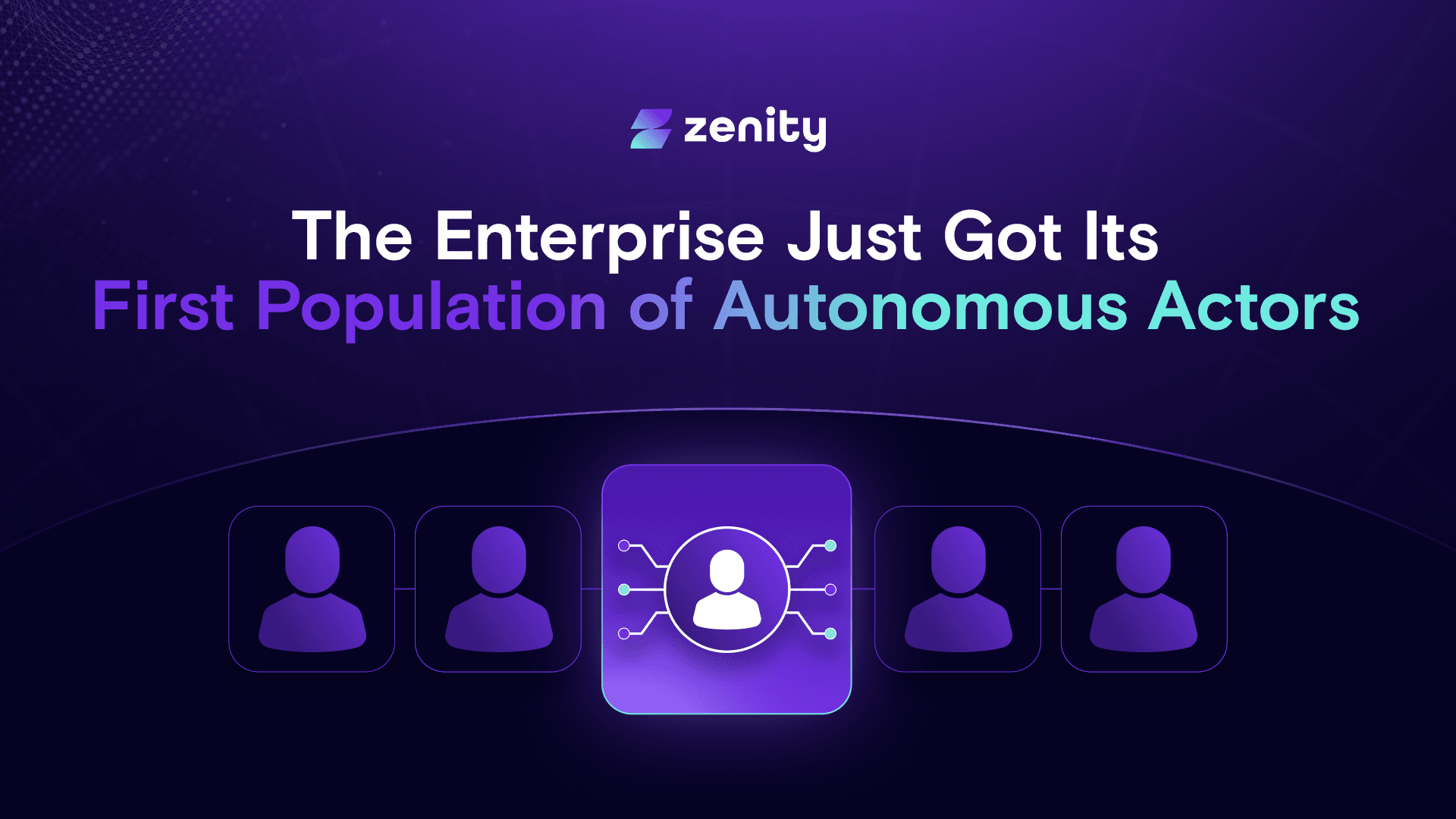 The Enterprise Just Got Its First Population of Autonomous Actors