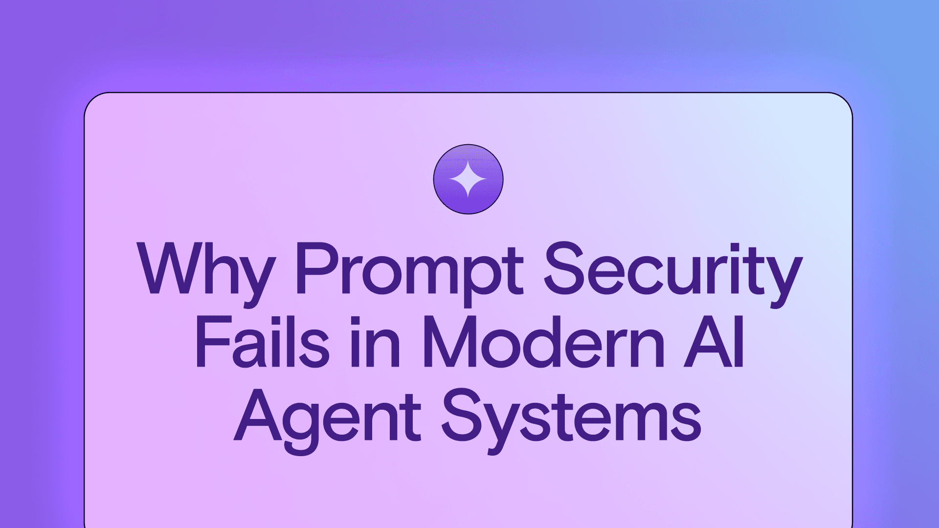 Prompt Security Limits in Modern AI Agent Risk