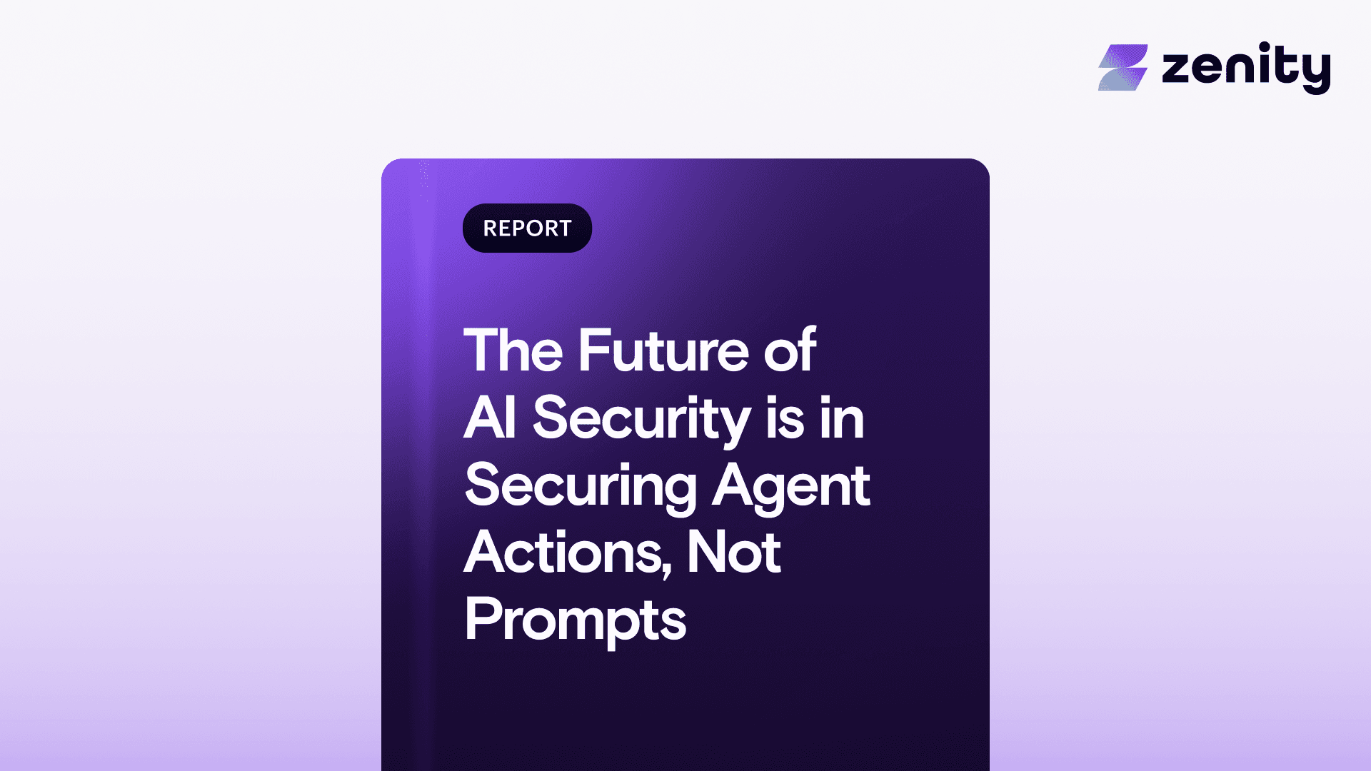 Gartner Securing Agent Actions Not Prompts