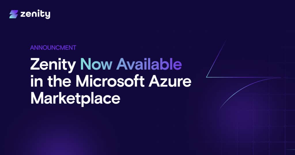 Zenity Now Available in the Microsoft Azure Marketplace